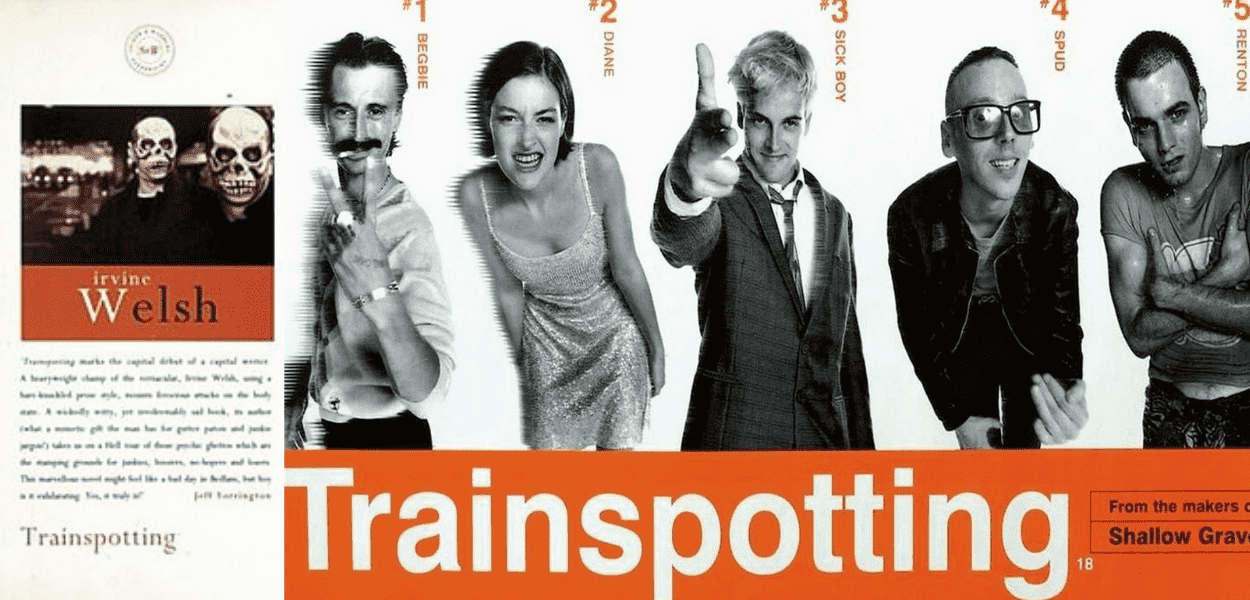 Trainspotting é uma das principais obras literárias nascidas nos anos 90. O filme apenas ampliou o impacto do livro