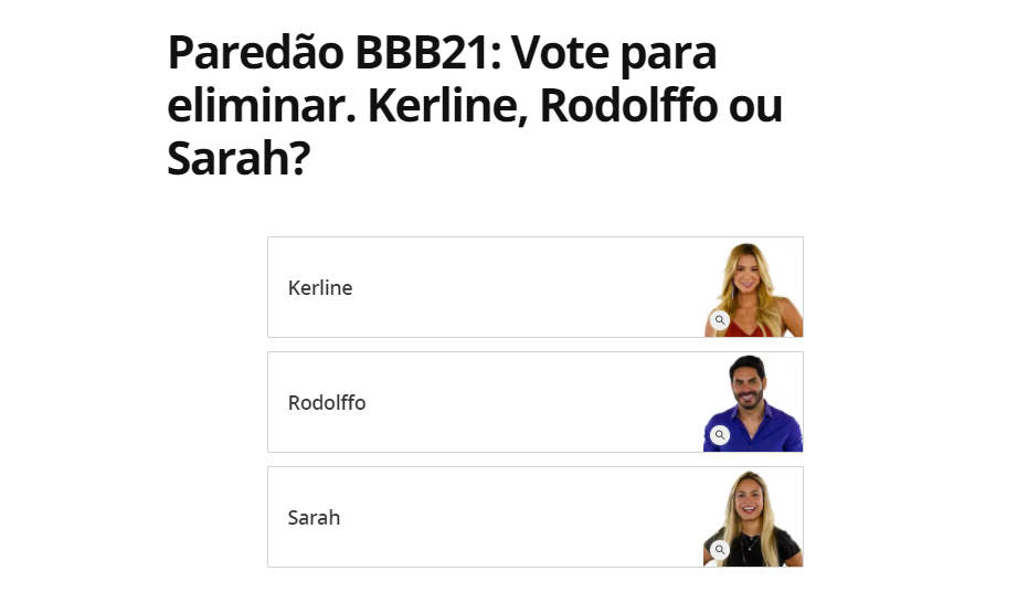 BBB21: veja como votar no paredão de Sarah, Kerline e Rodolffo