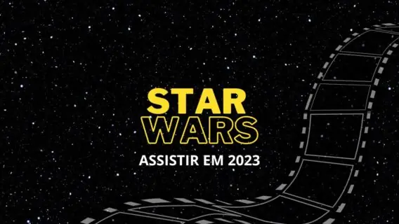 Qual é a ordem cronológica correta para assistir Star Wars?