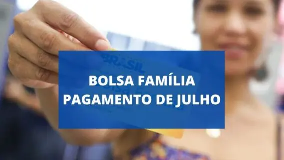 Calendário bolsa família 2021: pagamentos de julho do auxílio emergencial