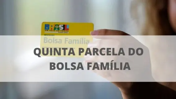 Pagamento da 5ª parcela Bolsa família do Auxílio começa dia 18