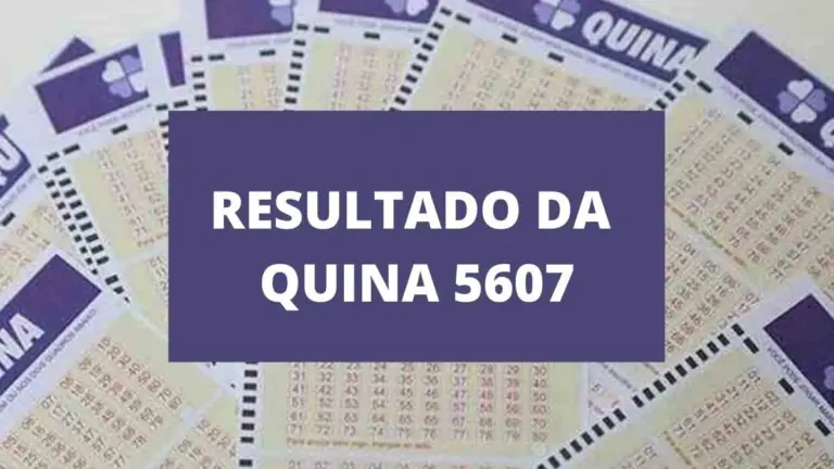 Resultado da Quina concurso 5607 de hoje, sexta – 16/07/2021