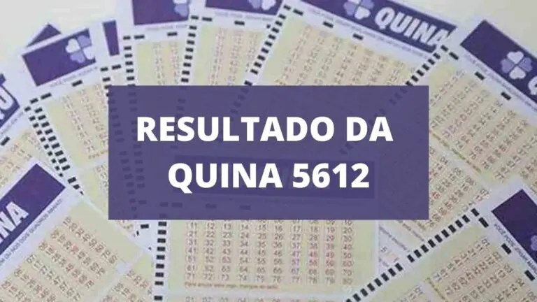 Resultado da Quina 5612 de hoje, quinta-feira (22/07/21)