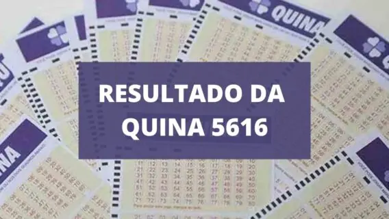 Resultado da Quina 5616 de hoje, terça-feira – 27/07/2021
