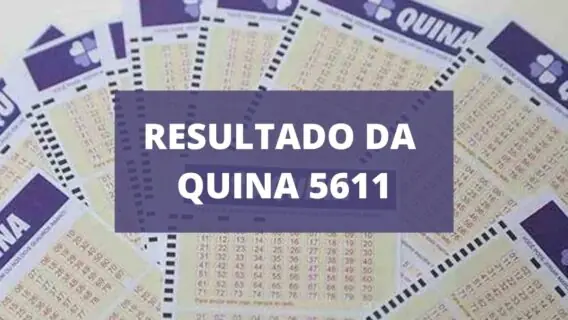 Resultado da Quina 5611 de hoje, quarta-feira (21/07/21)