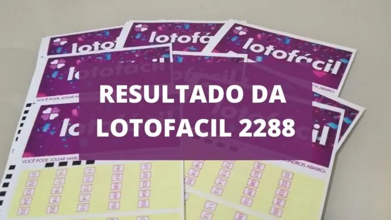 Resultado da Lotofácil concurso 2288 de hoje, quinta-feira (22/07)