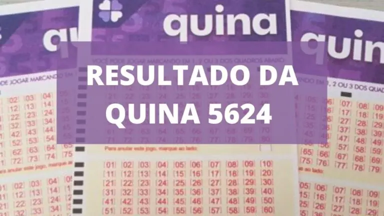 Resultado da Quina 5624 de hoje, quinta-feira (05/08/21)