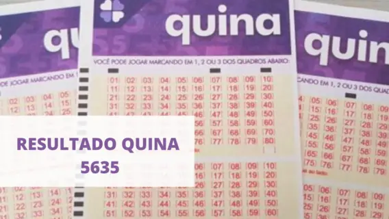 Resultado da Quina concurso 5635 de hoje, quarta (18/08/21)