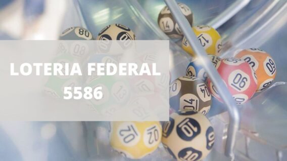 Resultado da Loteria Federal concurso 5586 de sábado (07/08/2021)