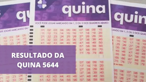 Resultado da Quina concurso 5644 de hoje, sábado (28/08/21)