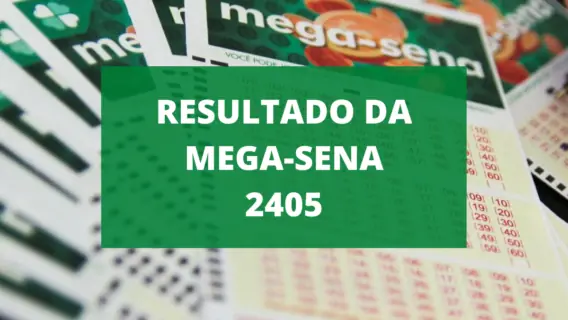 Resultado da Mega-Sena 2405 de hoje, quarta-feira (01/09/21)