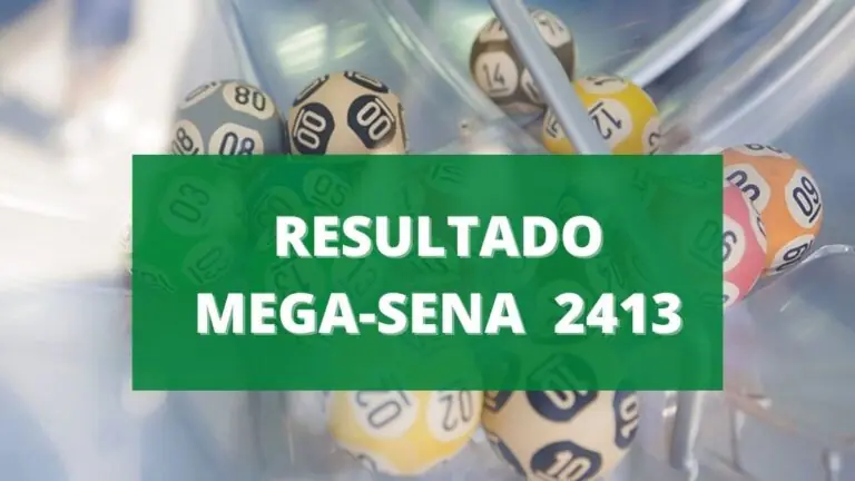 Resultado da Mega-Sena 2413 de hoje, terça-feira (28/09/2021)