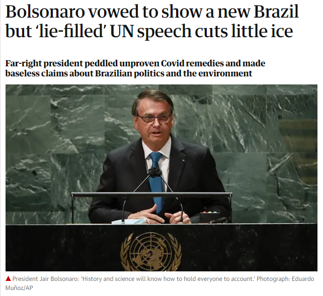 "bolsonaro tentou mostrar um novo brasil, mas discurso 'cheio de mentiras' não adianta" - foto: reprodução/the guardian
