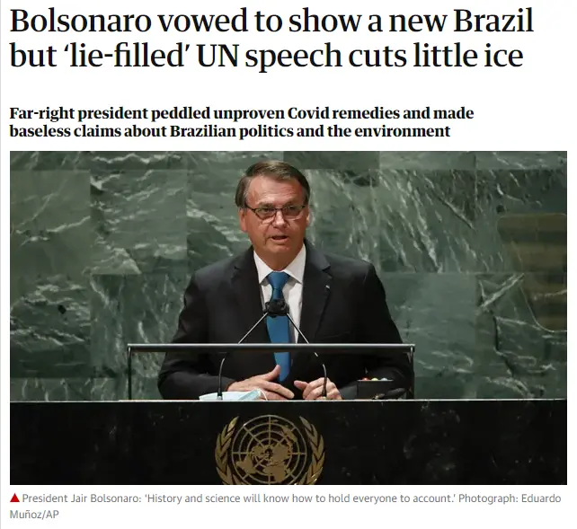 "Bolsonaro tentou mostrar um novo Brasil, mas discurso 'cheio de mentiras' não adianta" - Foto: Reprodução/The Guardian