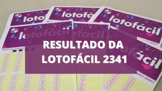 Resultado da Lotofácil 2341 de hoje, quarta-feira (06/10/21)