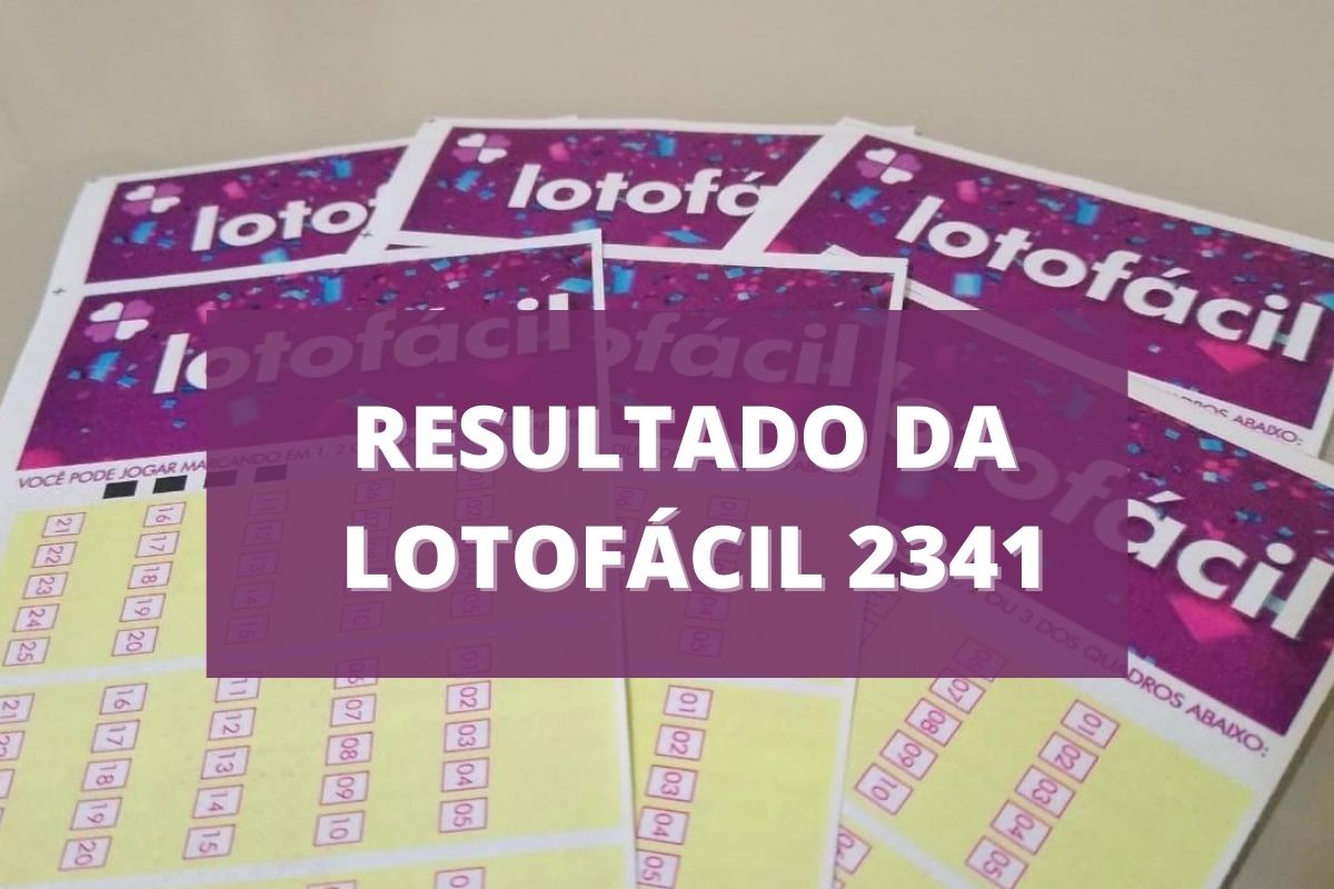 Resultado da Lotofácil 2341