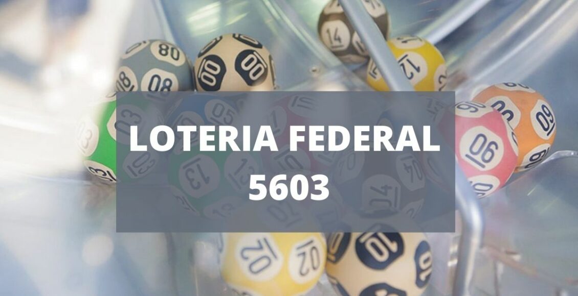 resultado da loteria federal 5603