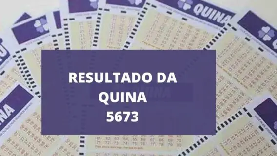 Resultado da Quina concurso 5673 de hoje, sábado (02/10/21)