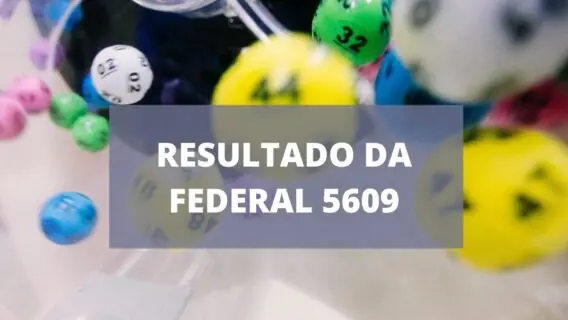Resultado da Loteria Federal 5609: números de quarta-feira (27/10)