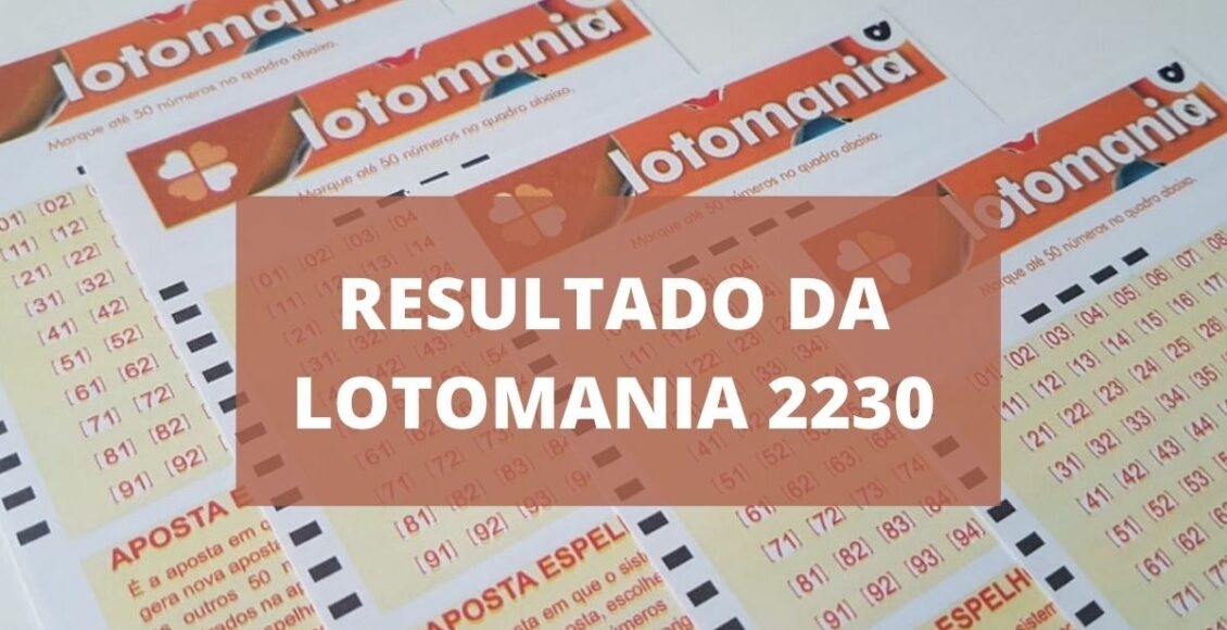 Resultado da Lotomania 2230