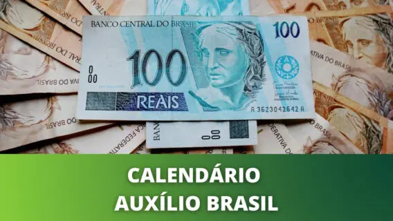Auxílio Brasil calendário: quem recebe na semana de 22/11 a 26/11