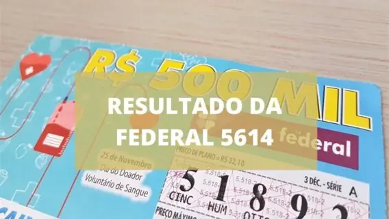 Resultado da loteria Federal 5614 de hoje, sábado (13/11/21)