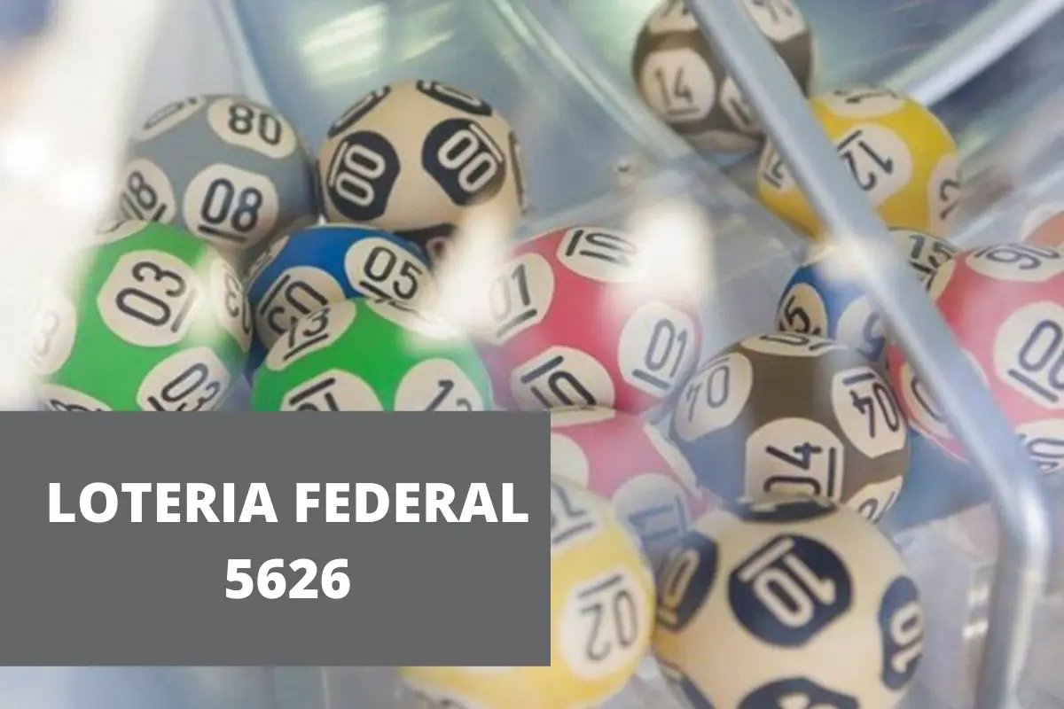 Resultado da loteria Federal 5626