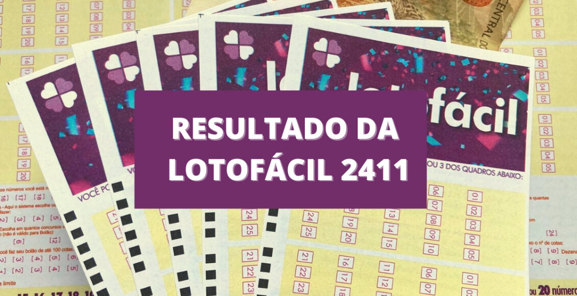 RESULTADO DA LOTOFÁCIL 2411