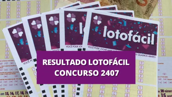 Resultado da Lotofácil 2407 de hoje, segunda-feira (27/12/21)