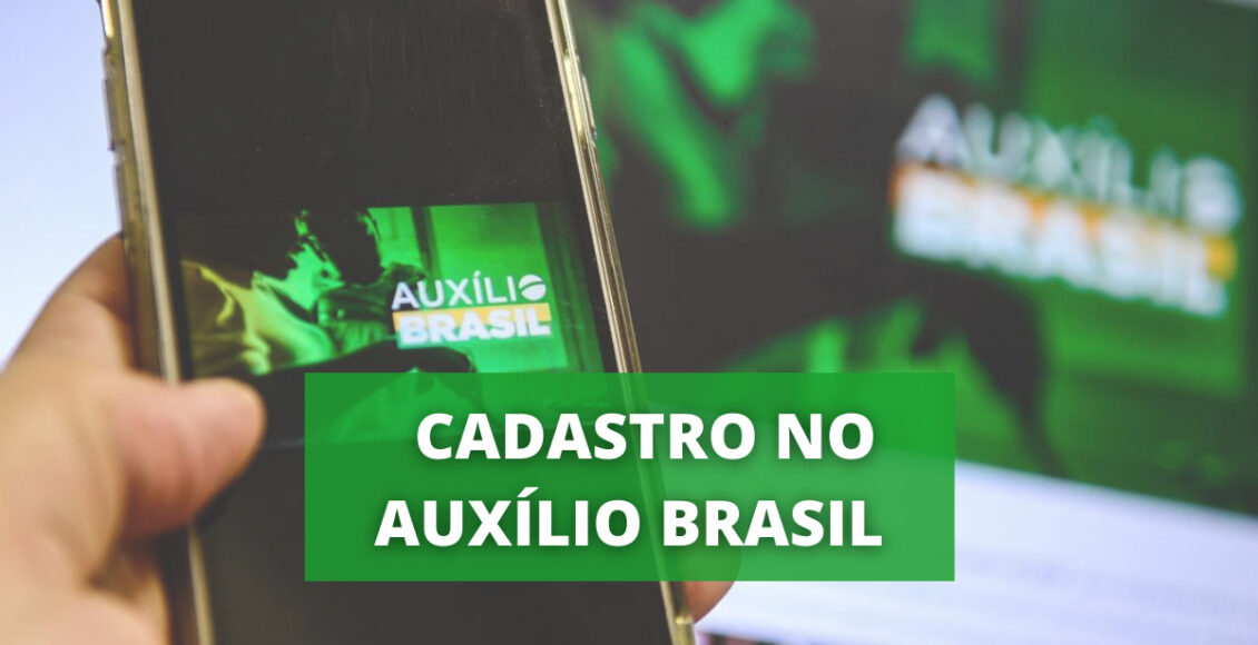como fazer o cadastro no Auxílio Brasil