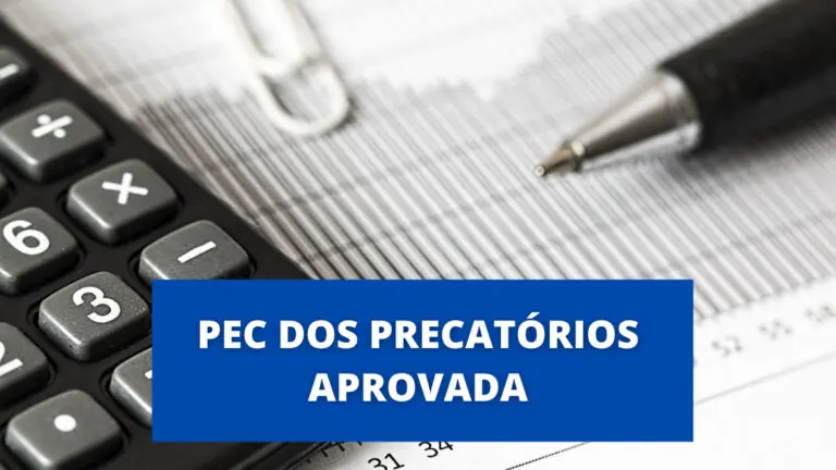 PEC dos Precatórios 2021 é aprovada; entenda o que muda