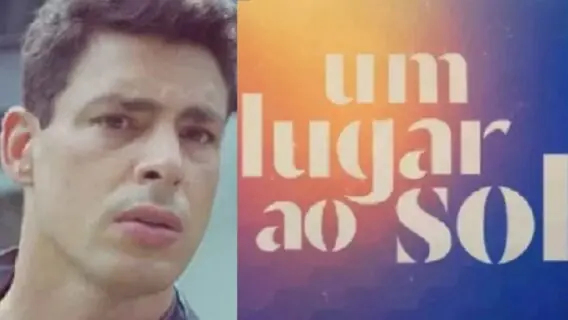 Quando acaba Um Lugar ao Sol? Novela deve durar só 4 meses