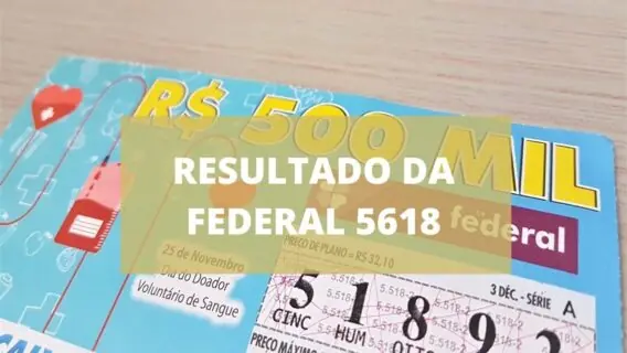 Resultado da Loteria Federal 5618 de quarta-feira (01/12/2021)