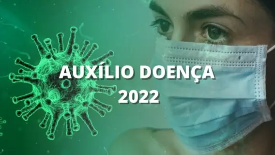 Auxílio doença: quem tem direito em 2022
