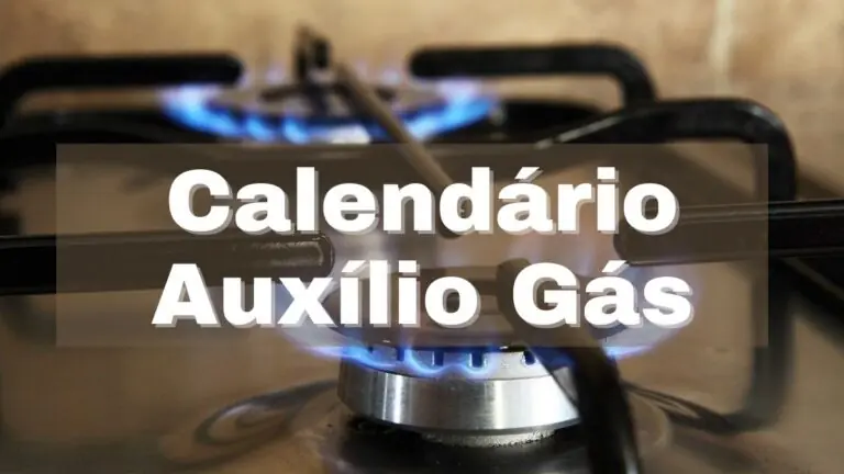 Calendário Auxílio Gás 2022: datas de pagamento até novembro