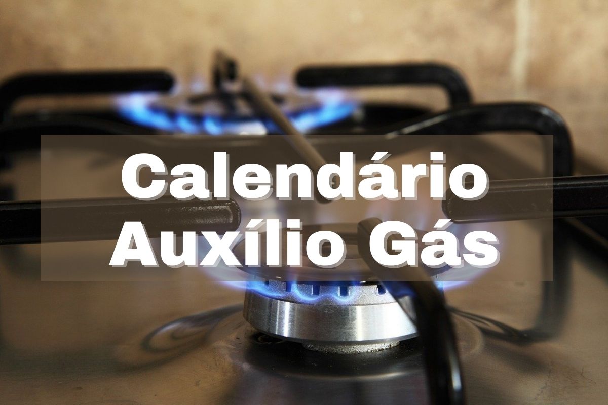 Calendário Auxílio Gás 2022