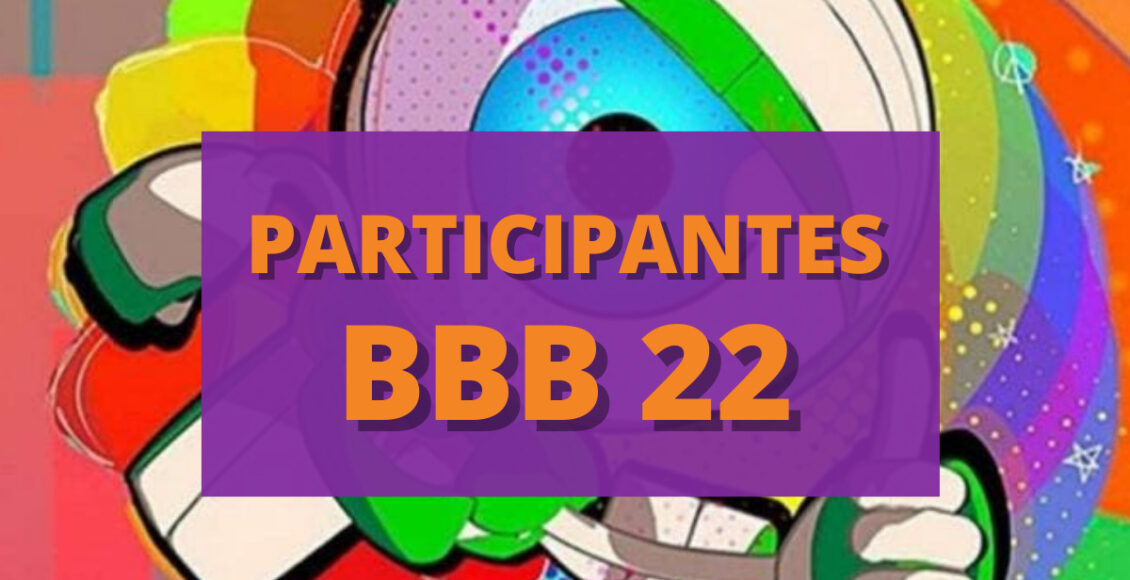 participantes BBB 22