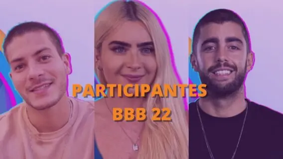 BBB 22 participantes: quem é quem no elenco pipoca e famosos