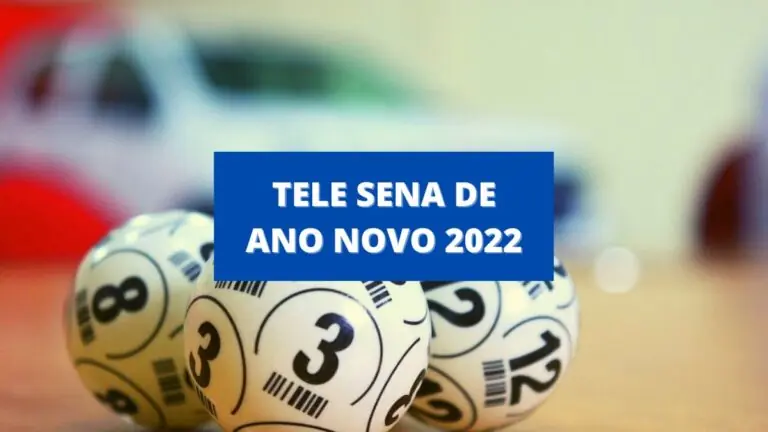 Tele Sena de Ano Novo 2022: prêmios chegam a R$ 7 milhões