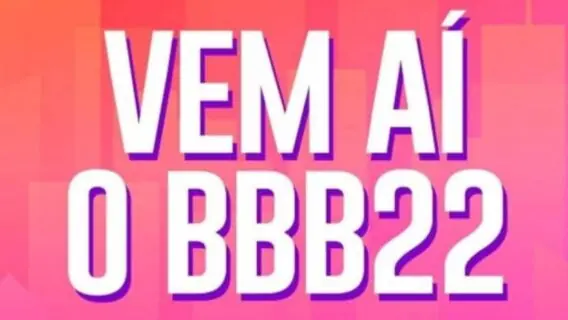 BBB 22: 4 motivos que podem fazer a nova edição repetir o sucesso
