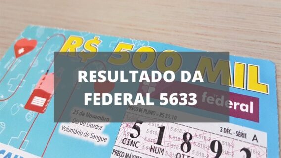 Resultado da Loteria Federal 5633 de quarta-feira (26/01/22)
