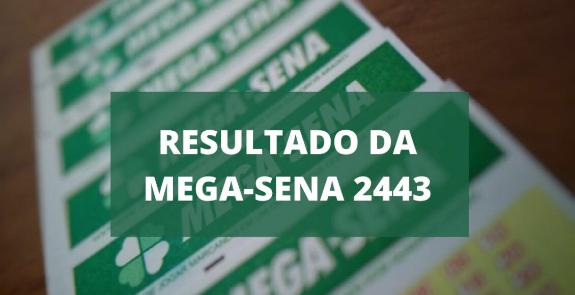 Resultado da Mega-Sena 2443