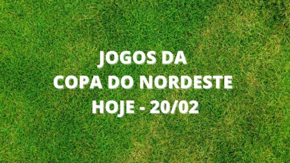 Jogos da Copa do Nordeste hoje: programação de sábado (20/2)