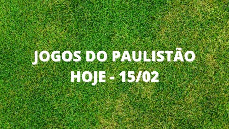 Jogos de hoje do Paulistão