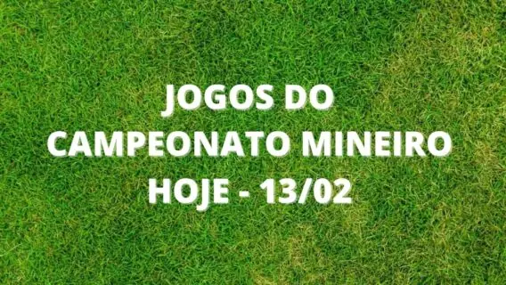 Jogos do Campeonato Mineiro 2022 hoje: onde assistir neste domingo