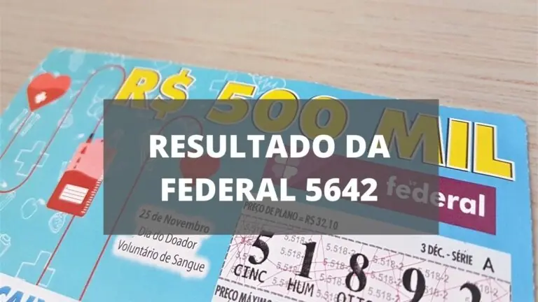 Resultado da loteria Federal 5642 de hoje, sábado (26/02)