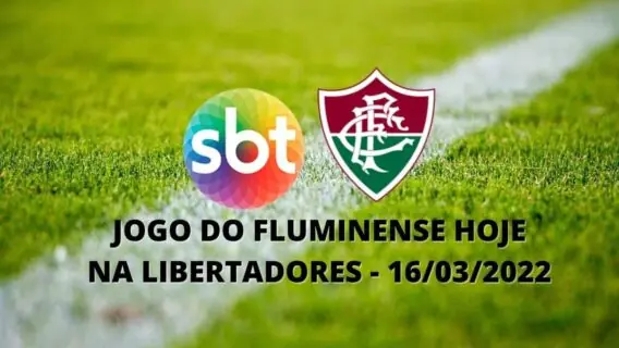 Programação do SBT: horário do jogo do Fluminense na Libertadores hoje
