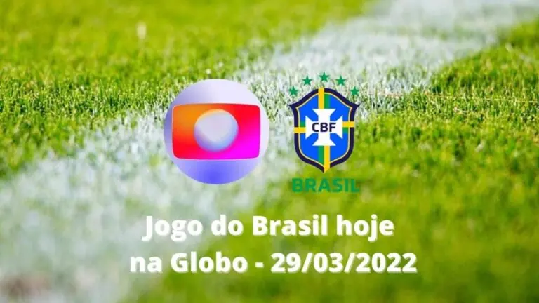 Jogo do Brasil hoje vai passar na Globo? Programação e horário (29/03)
