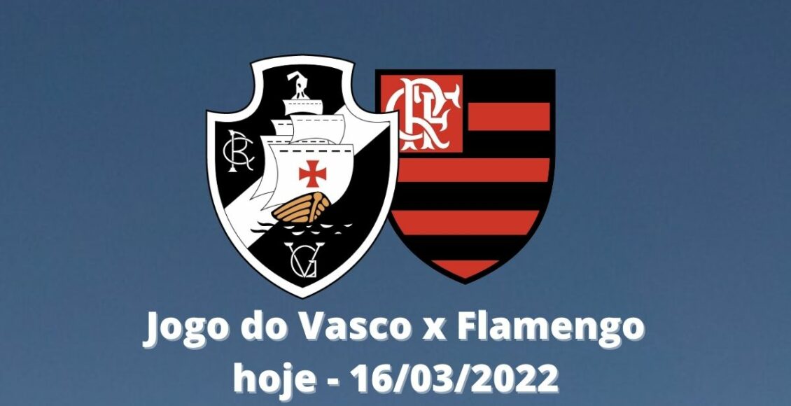 Qual canal vai passar o jogo Vasco x Flamengo