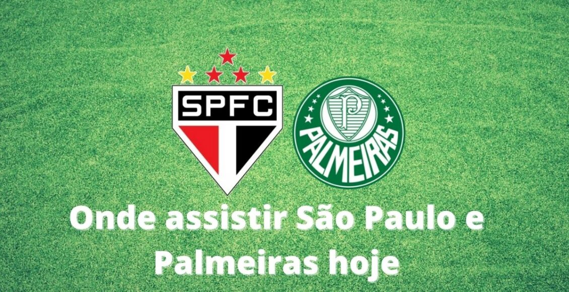 onde assistir são paulo e palmeiras hoje